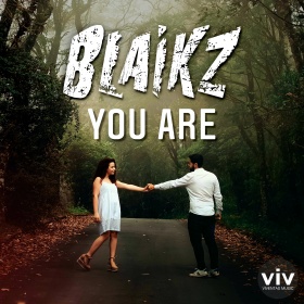 BLAIKZ - YOU ARE